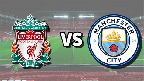 liverpool score tonight|Premier League LIVE: Liverpool v Man City .